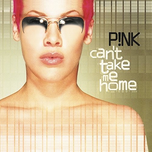 P!NK - Can't Take Me Home [Import LP]