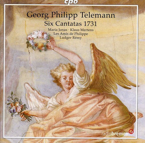Les Amis de Philippe - Six Cantatas 1731
