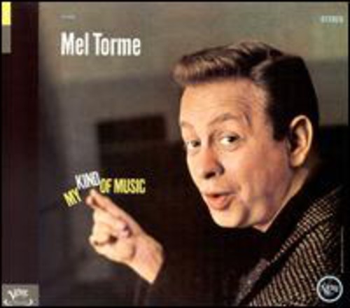 Mel Tormé - My Kind Of Music [Remastered]