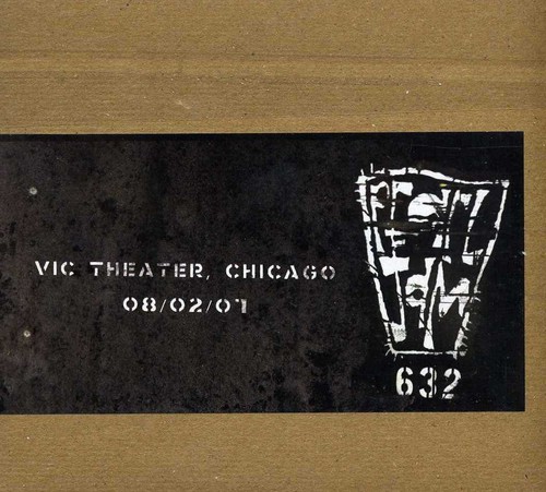 Official Bootleg: Vic Theatre Chicago 8/2/07