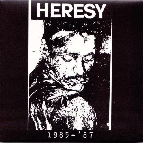 Heresy - 1985-87 vinyl record cover
