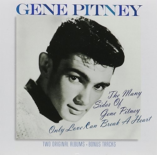 Many Sides Of Gene Pitney/Only Love Can Break