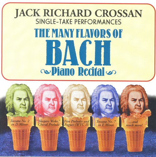 Jack Richard Crossan - Prelude & Fuge / Toccata: Single Take Performances
