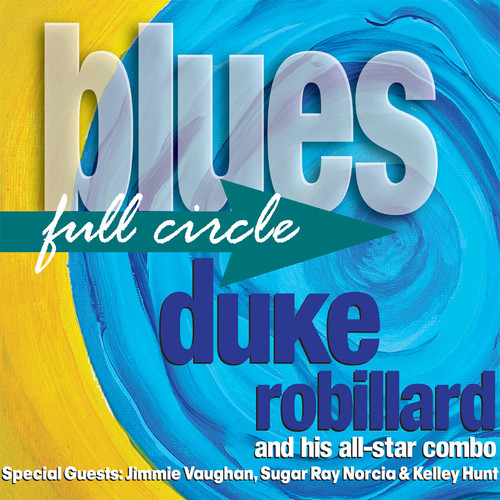 Duke Robillard - Blues Full Circle vinyl record cover