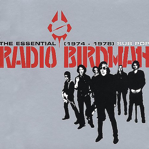 Radio Birdman - The Essential Radio Birdman: 1974-1978 vinyl record cover