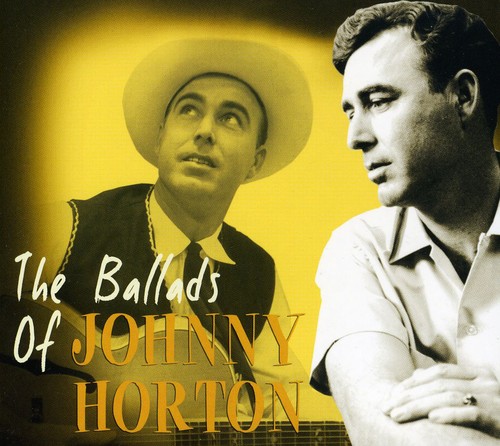Ballads Of Johnny Horton