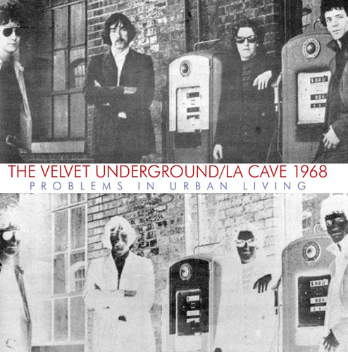 The Velvet Underground - La Cave 1968