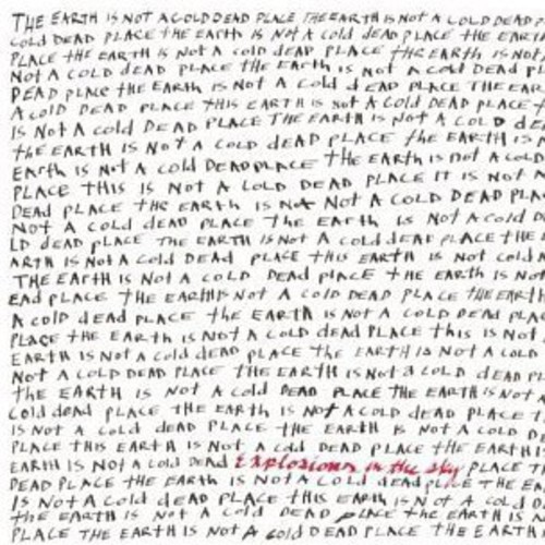 Explosions In The Sky - The Earth Is Not a Cold Dead Place vinyl record cover