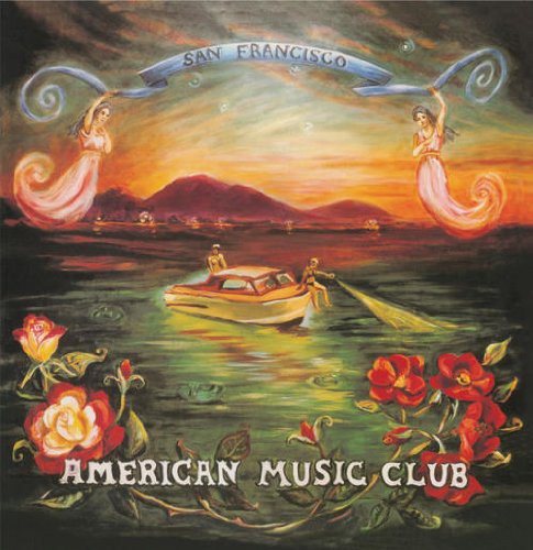 American Music Club - San Francisco vinyl record cover