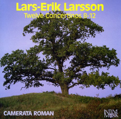 L. LARSSON - 12 Concertinos 8-12
