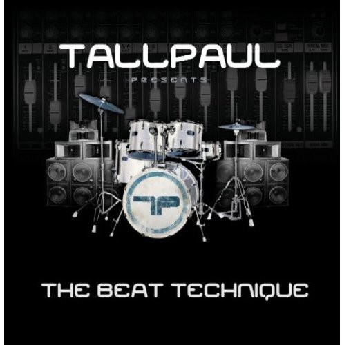 Tall Paul - Beat Technique