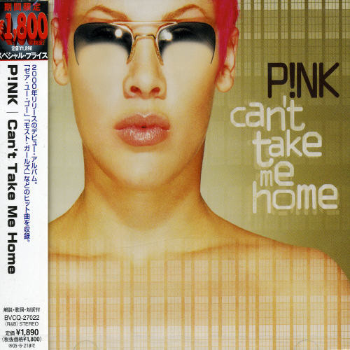 P!NK - Can't Take Me Home