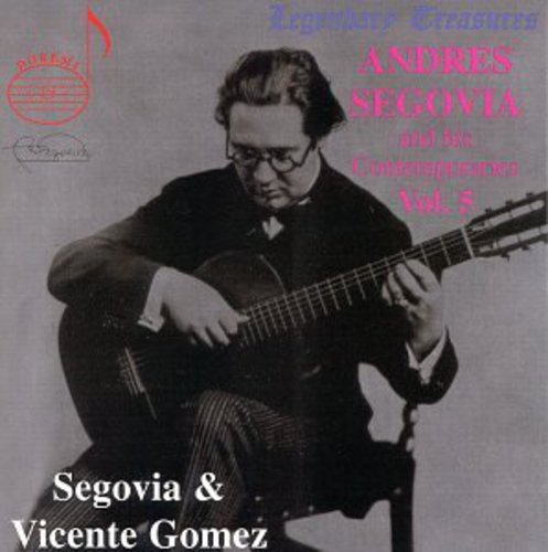 Andres Segovia - His Contemporaries 5