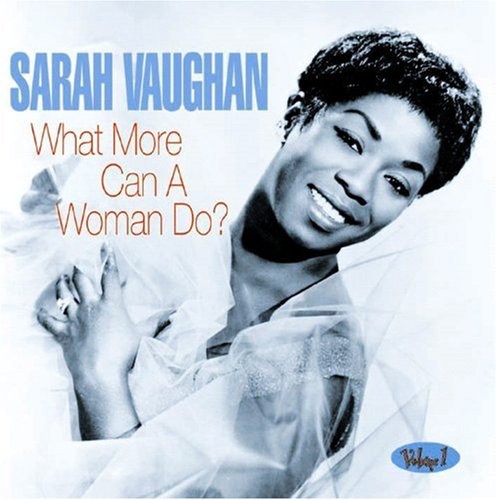 What More Can A Woman Do?