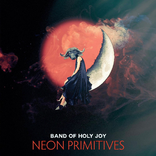 Band Of Holy Joy - Neon Primitives vinyl record cover