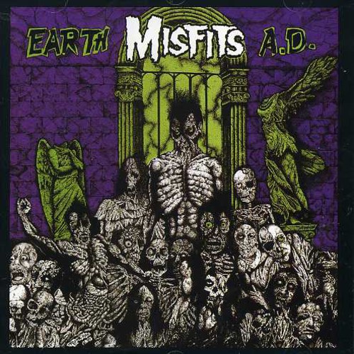 Earth A.D. and Die Die My Darling Misfits - Earth A.D. and Die Die My Darling