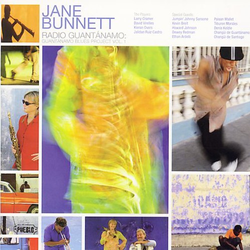 Jane Bunnett and Maqueque - Radio Guantanamo: Guantanamo Blues Project, Vol. 1