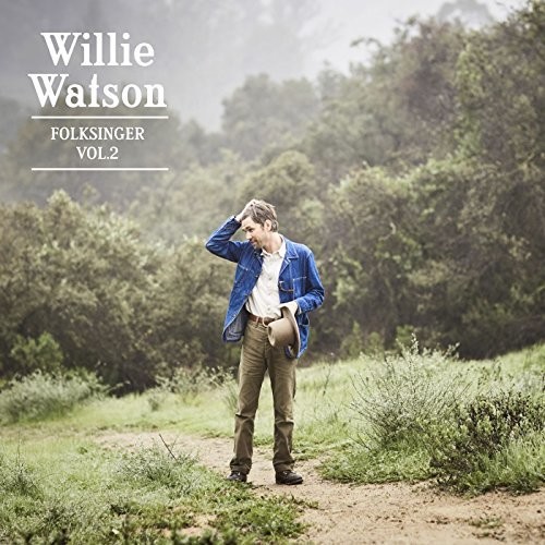 Willie Watson - Folksinger 2