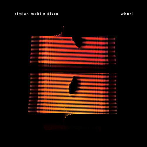 Simian Mobile Disco - Whorl [Vinyl]