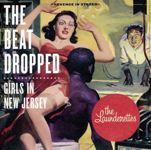 Launderettes - The Beat Dropped vinyl record cover
