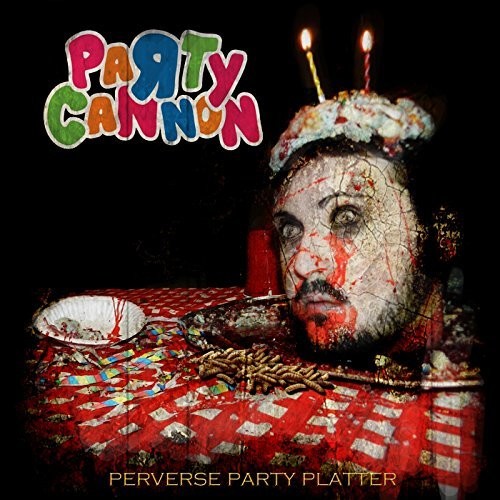 Party Cannon - Perverse Party Platter vinyl record cover