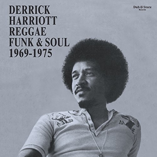 Derrick Harriott Reggae Funk & Soul 1969-75 / Var - Derrick Harriott Reggae, Funk And Soul 1969-1975 vinyl record cover