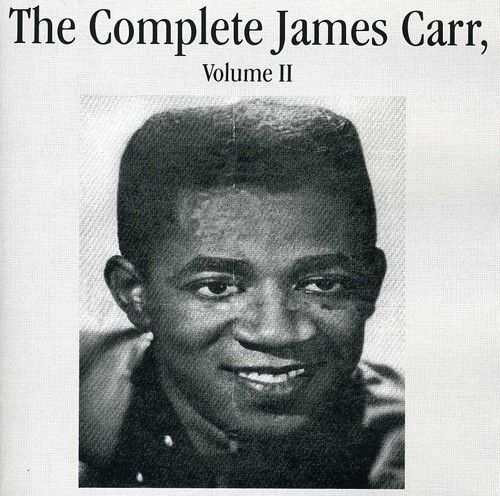 James Carr - The Complete James Carr,  Vol. II vinyl record cover