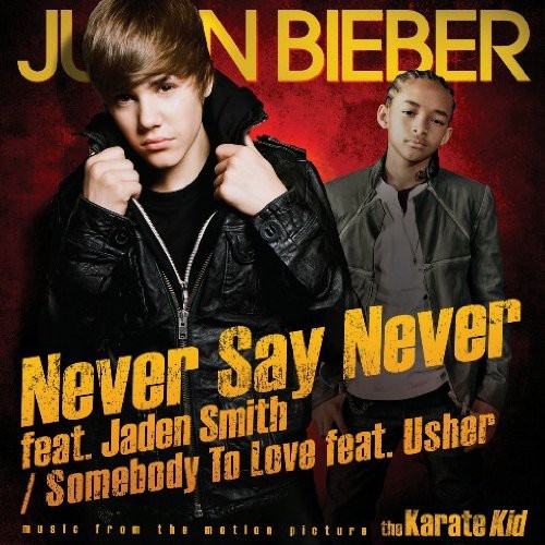 Justin Bieber - Never Say Never Feat.Jaden Smith