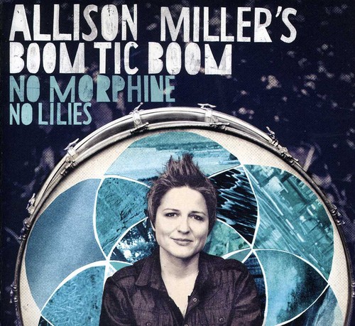 Allison Miller - No Morphine, No Lillies vinyl record cover