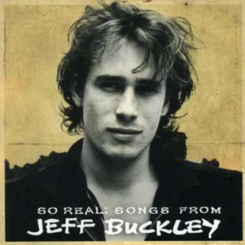 Jeff Buckley - So Real: Songs From Jeff Buckley [Import]