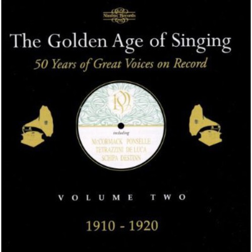 Golden Age of Singing 2: 1910-1920 / Various - Golden Age of Singing 2: 1910-1920 / Various
