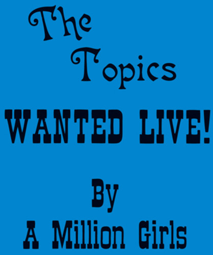 Topics - Wanted Live By a Million Girls vinyl record cover