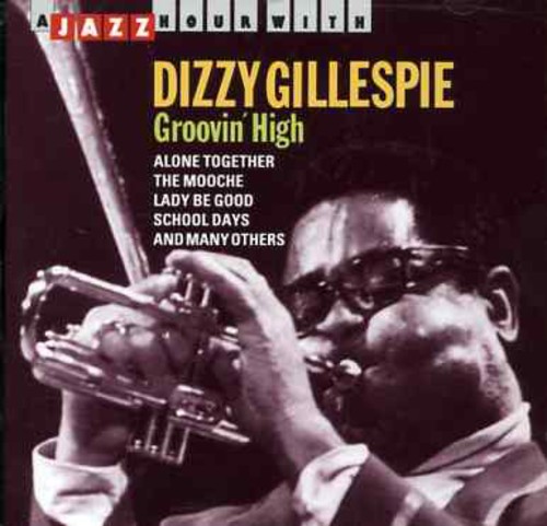 Dizzy Gillespie - Groovin' High vinyl record cover