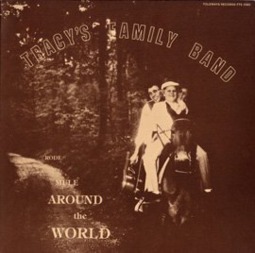 Tracy - Tracy's Family Band: Rode Mule Around the World