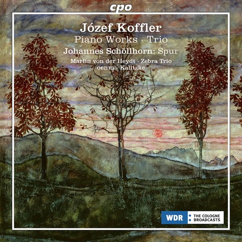 Koffler / Schollhorn / Zebra Trio / Kalitzke - Jozef Koffler: Piano Works - Trio vinyl record cover