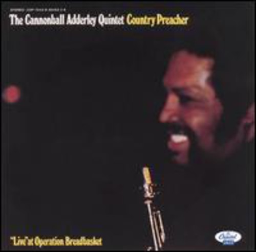 Cannonball Adderley Quintet - Country Preacher: Live at Operation Breadbasket