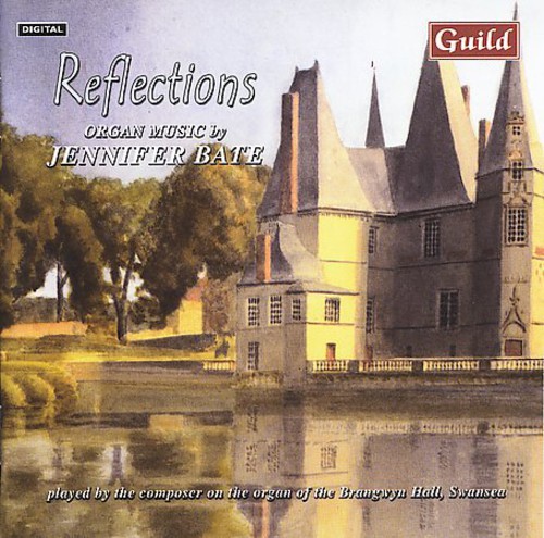 Jennifer Bate - Reflections