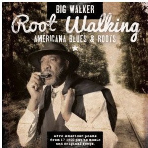 Root Walking: Americana Blues & Roots