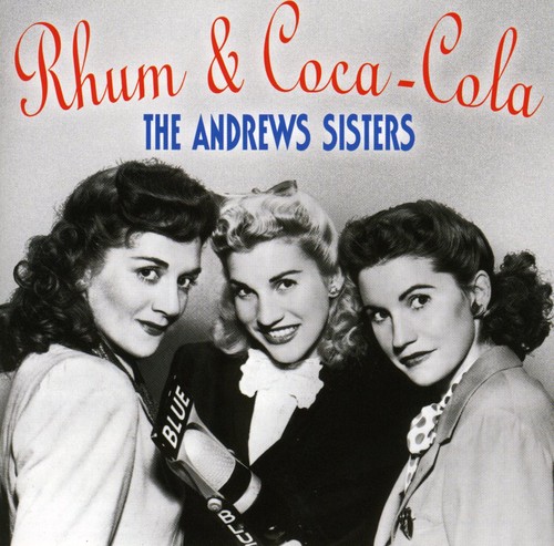 Rum & Coca Cola-Best Of The Andrews Sisters
