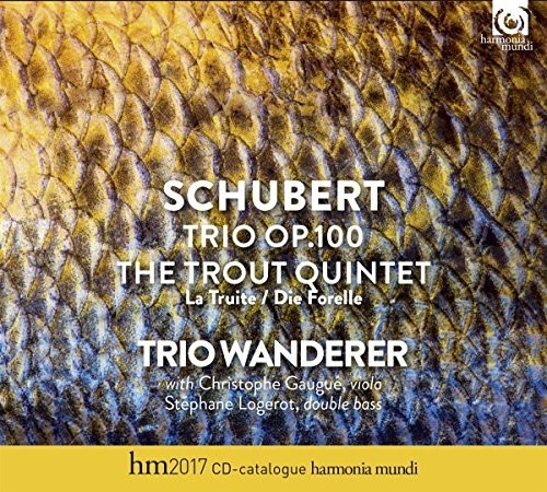 Schubert: Piano Trio Op. 100, Trout Quintet