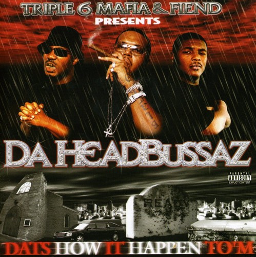 Da Headbussaz - Dat's How It Happen To'm vinyl record cover