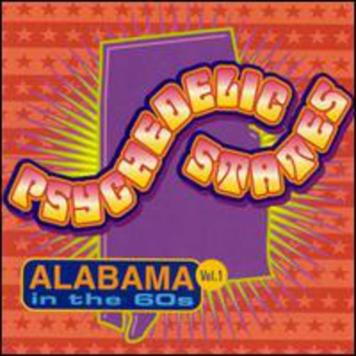 Psychedelic States - Psychedelic States: Alabama, Vol. 1