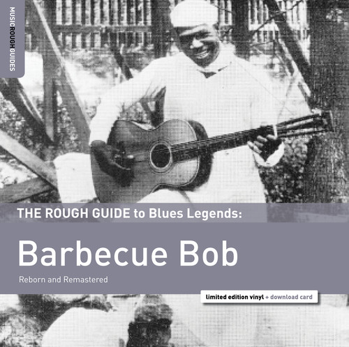 Barbecue Bob - Rough Guide To Barbecue Bob vinyl record cover