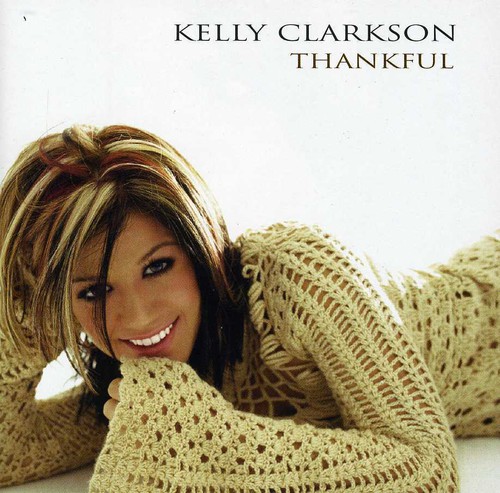 Kelly Clarkson - Thankful