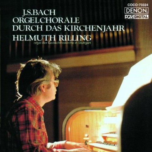 J. S. Bach: Orgelchorale Durch Das Kirchenjahr