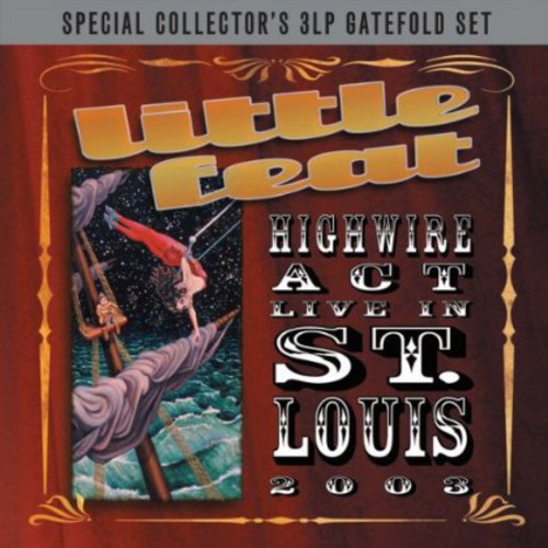 Highwire Act: Live in St Louis