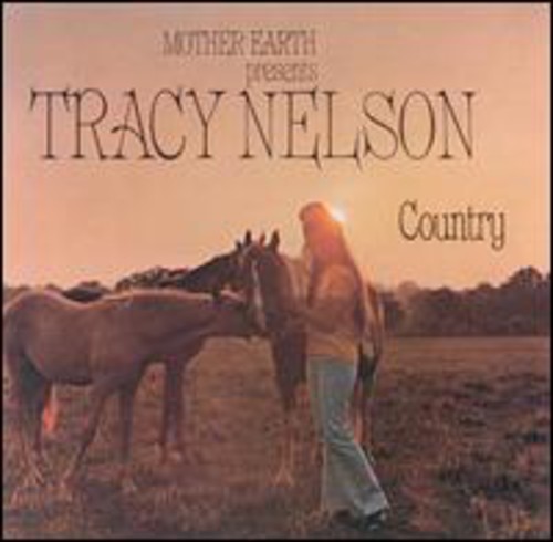 Tracy Nelson - Tracy Nelson Country
