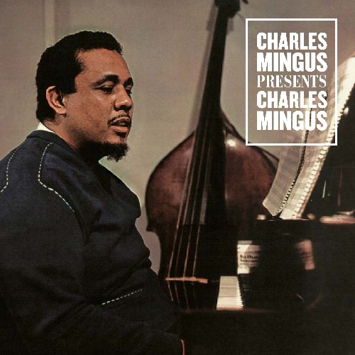 Charles Mingus - Presents Charles Mingus [Import]