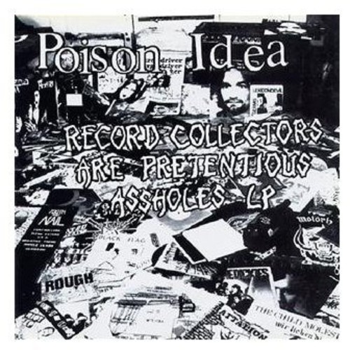 Record Collectors Are Pretentious Assholes