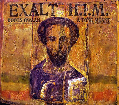 Roots Gwaan - Exalt H.I.M.